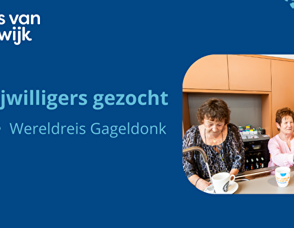 Vrijwilligers gezocht voor Wereldreis Gageldonk