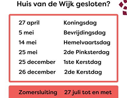 Sluitingsdagen 2026 Huis van de Wijk